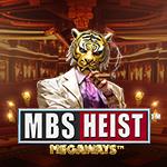 MBS Heist Megaways